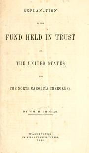 Cover of: Explanation of the fund held in trust by the United States for the North Carolina Cherokees