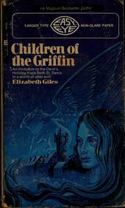Cover of: Children of the griffin by Elizabeth Giles