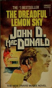 Cover of: The dreadful lemon sky by John D. MacDonald