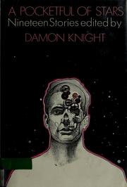 Cover of: A pocketful of stars. by Damon Knight