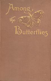 Cover of: Among the butterflies by Bennet George Johns