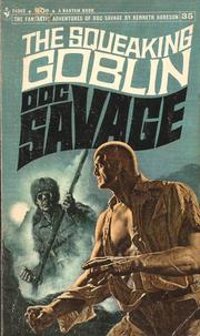 Cover of: Doc Savage. # 35.: The Squeaking Goblin