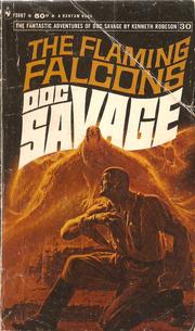 Cover of: Doc Savage. # 30.  The Flaming Falcons.