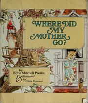 Cover of: Where did my mother go? by Edna Mitchell Preston