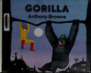Cover of: Gorilla by Anthony Browne