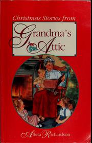 Cover of: Christmas stories from grandma's attic by Arleta Richardson
