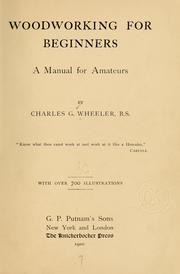 Cover of: Woodworking for beginners by Charles G. Wheeler