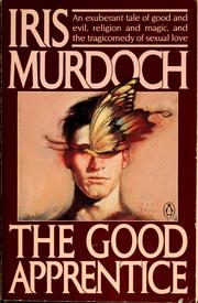 Cover of: The good apprentice by Iris Murdoch