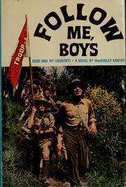 Cover of: Follow me, boys by MacKinlay Kantor