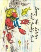 Cover of: Leroy the Lobster and Crabby Crab by Edward Harriman