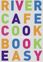 Cover of: River Cafe Cookbook Easy by Rose Gray          
