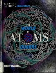 Cover of: The world of atoms and quarks