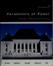 Cover of: Parameters of power: Canada's political institutions