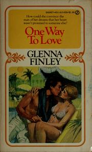 Cover of: One Way to Love by Glenna Finley