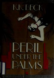 Cover of: Peril under the palms by K. K. Beck