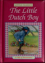 Cover of: The Little Dutch Boy by Sarah Toast