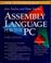 Cover of: Assembly language for the PC