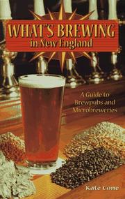 Cover of: What's brewing in New England: a guide to brewpubs and microbreweries