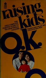 Cover of: Raising kids O.K. by Dorothy Ellen Babcock