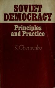 Cover of: Soviet democracy: principles and practice