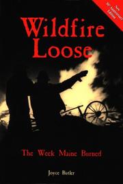 Cover of: Wildfire loose by Joyce Butler
