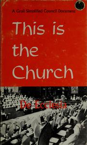 Cover of: This is the Church by Vatican Council (2nd 1962-1965), Vatican Council (2nd 1962-1965)