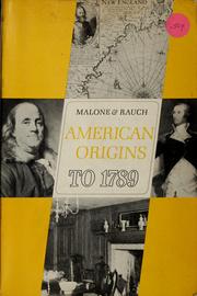 Cover of: American origins to 1789 by Dumas Malone