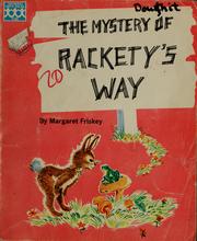 Cover of: The mystery of Rackety's way.