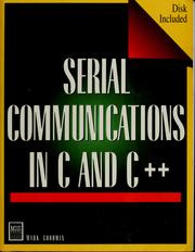 Serial communications programming in C and C++ by Mark D. Goodwin