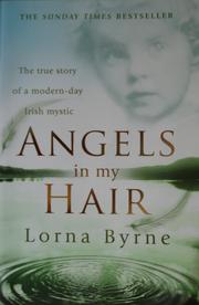 Angels in my hair by Lorna Byrne