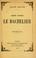 Cover of: Le bachelier