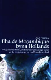 Ilha de Moçambique byna Hollands by O.J.O. Ferreira