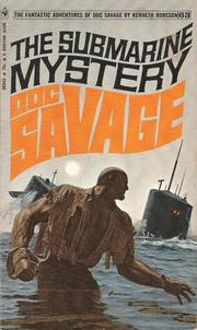 Cover of: Doc Savage. # 63: The Submarine Mystery
