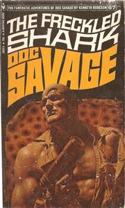 Cover of: Doc Savage. # 67.: The Freckled Shark