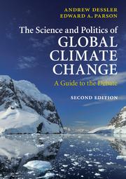 Cover of: The science and politics of global climate change | Andrew Emory Dessler