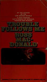 Cover of: Trouble follows me