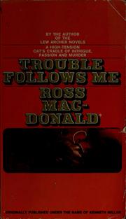 Cover of: Trouble follows me