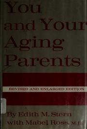 Cover of: You and your aging parents by Edith M. Stern