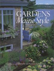 Cover of: Gardens, Maine style by Rebecca Sawyer-Fay