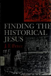 Cover of: Finding the historical Jesus: a statement of the principles involved