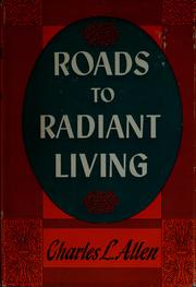 Cover of: Roads to radiant living.