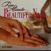Cover of: Five-minute beautiful nails by Tanya Boden