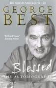 Cover of: George Best: Blessed: The Autobiography