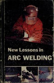 Cover of: New lessons in arc welding
