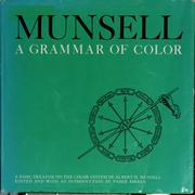 Cover of: Grammar of Colour: Basic Treatise on the Color System of Albert H. Munsell