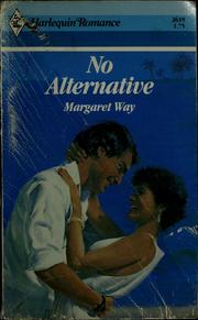 Cover of: No Alternative by Margaret Way