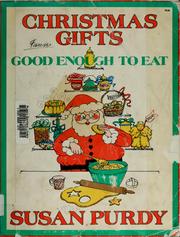 Cover of: Christmas gifts good enough to eat!