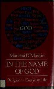 Cover of: In the name of God: religion in everyday life
