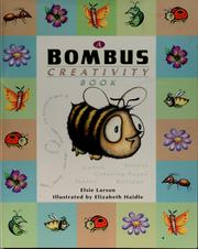 Cover of: A Bombus creativity book by Elsie Larson
