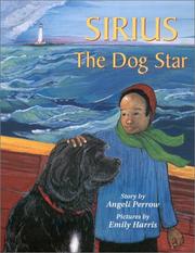Cover of: Sirius, the dog star by Angeli Perrow